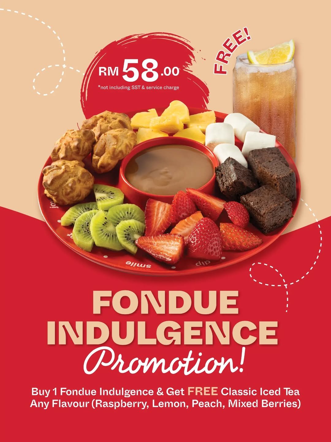 dipndip — 🍫 Fondue Indulgence RM58.00 — buy 1, get a FREE Classic Iced Tea